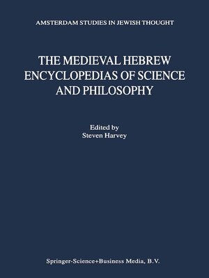 cover image of The Medieval Hebrew Encyclopedias of Science and Philosophy